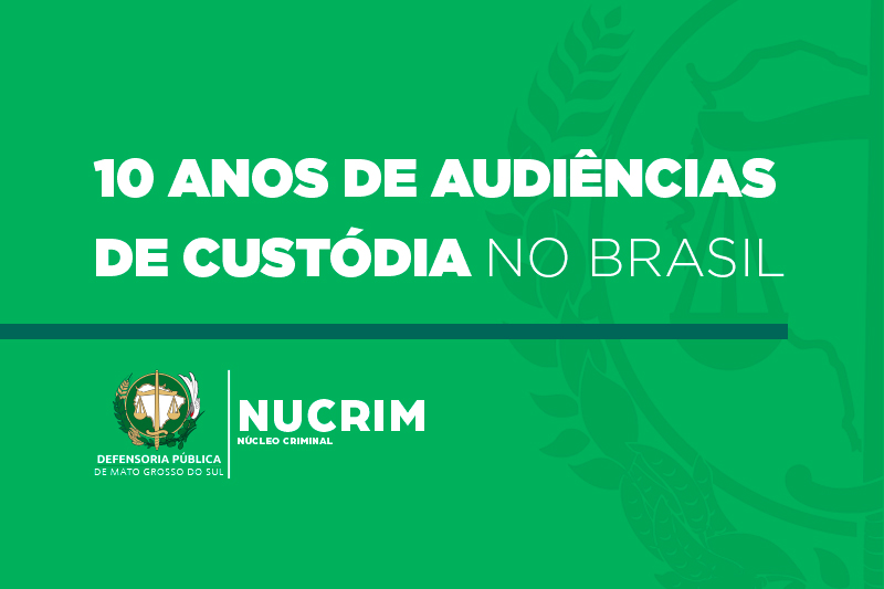 Núcleo Criminal da Defensoria realiza evento no dia 03 de outubro